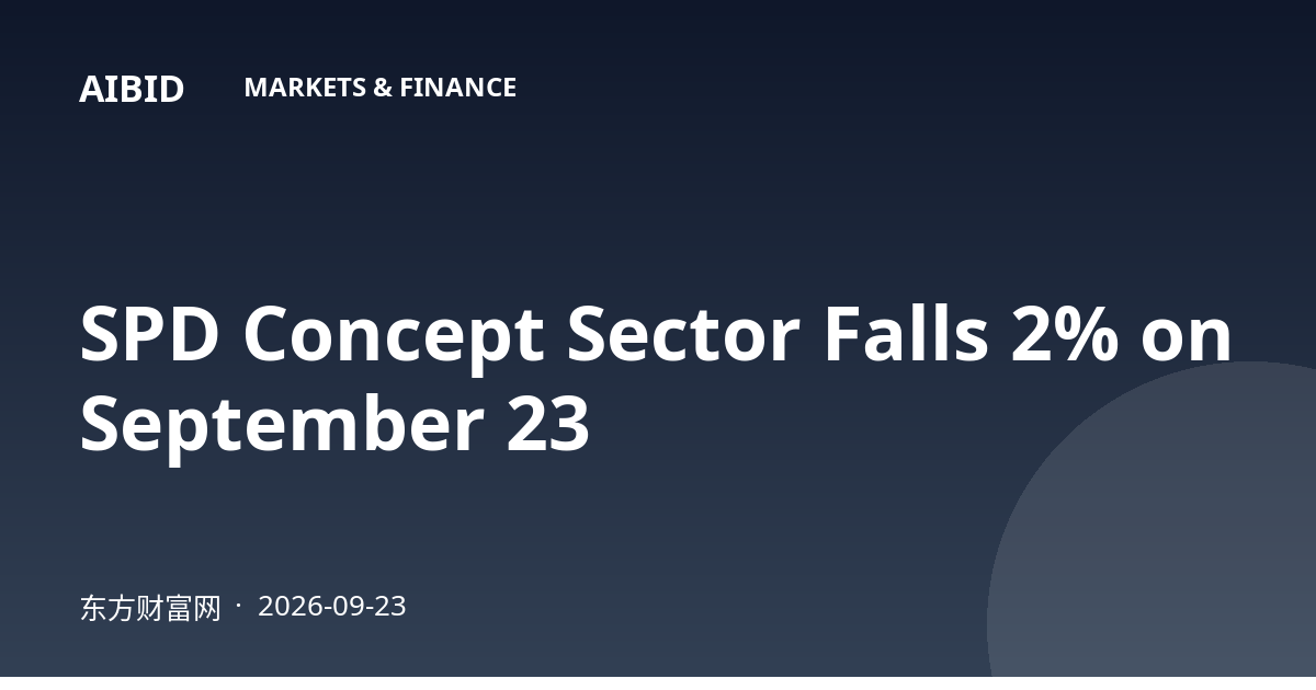 SPD Concept Sector Falls 2% on September 23