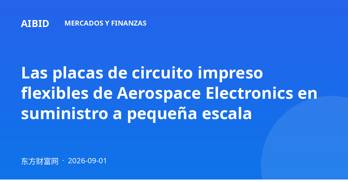 Las placas de circuito impreso flexibles de Aerospace Electronics en suministro a pequeña escala