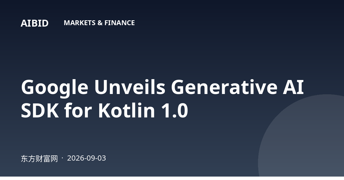 Google Unveils Generative AI SDK for Kotlin 1.0