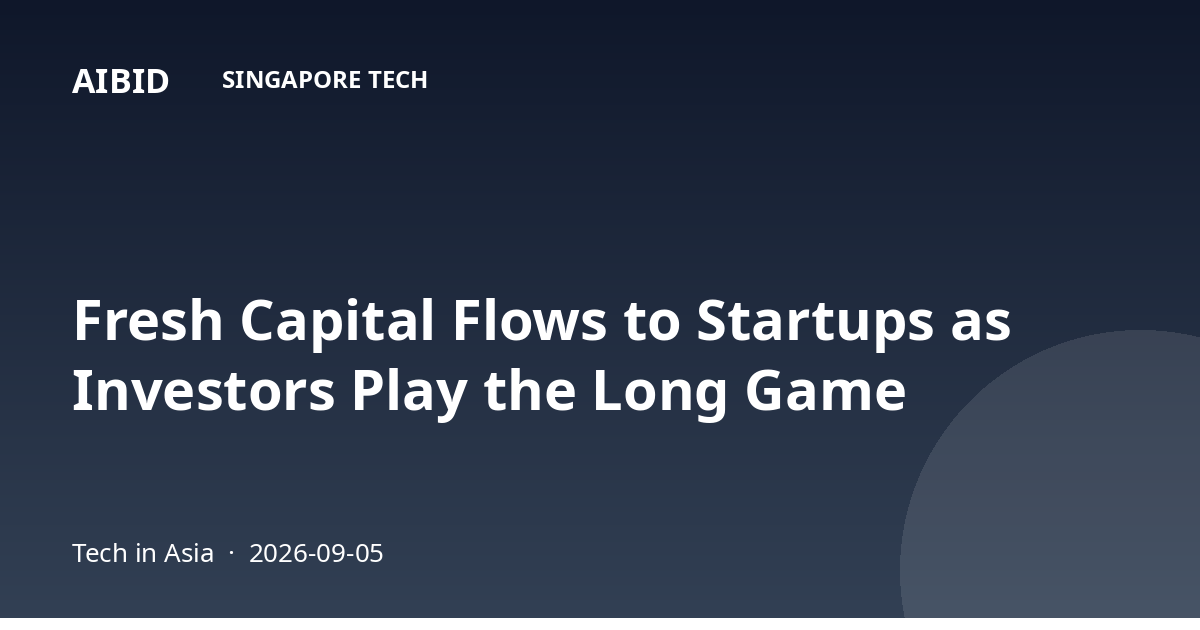 Fresh Capital Flows to Startups as Investors Play the Long Game