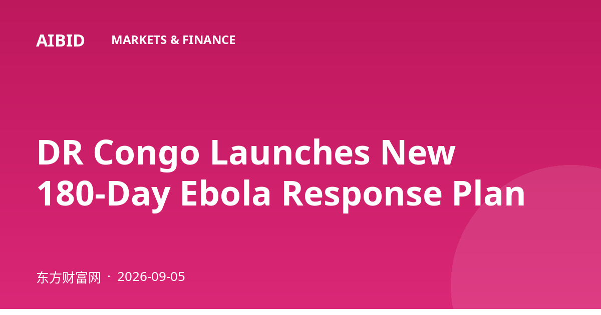 DR Congo Launches New 180-Day Ebola Response Plan