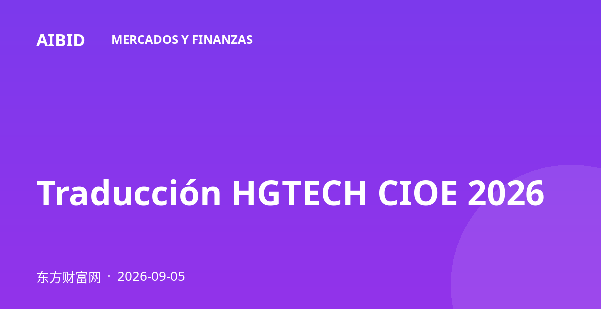 Traducción HGTECH CIOE 2026