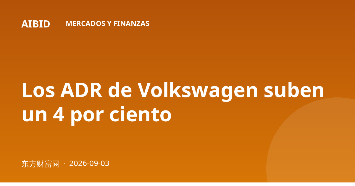 Los ADR de Volkswagen suben un 4 por ciento