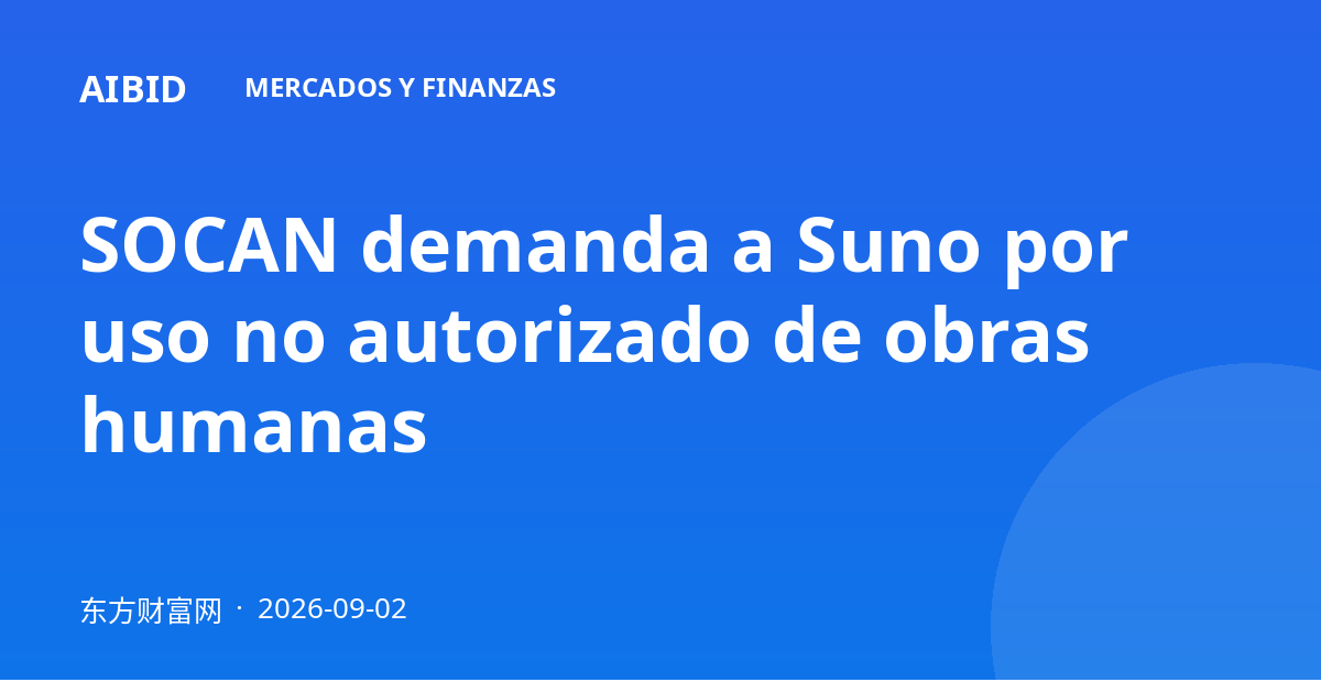 SOCAN demanda a Suno por uso no autorizado de obras humanas