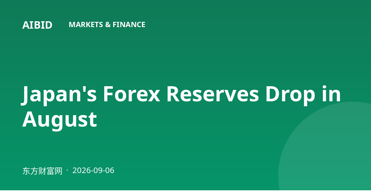 Japan's Forex Reserves Drop in August