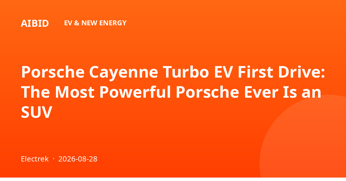 Porsche Cayenne Turbo EV First Drive: The Most Powerful Porsche Ever Is an SUV