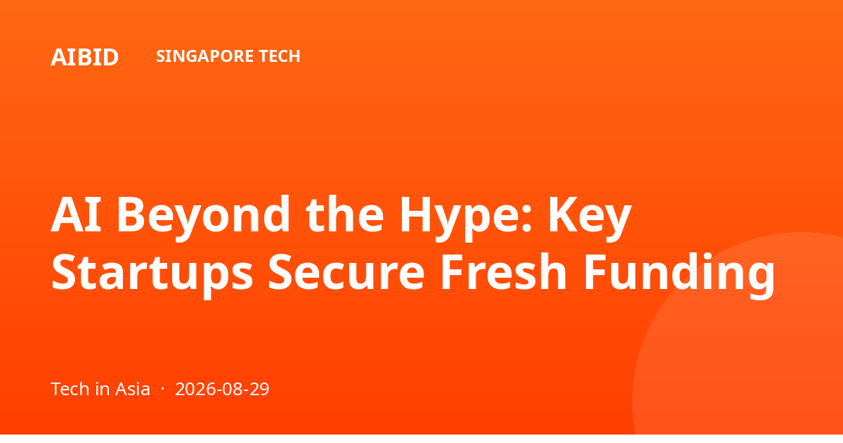 AI Beyond the Hype: Key Startups Secure Fresh Funding